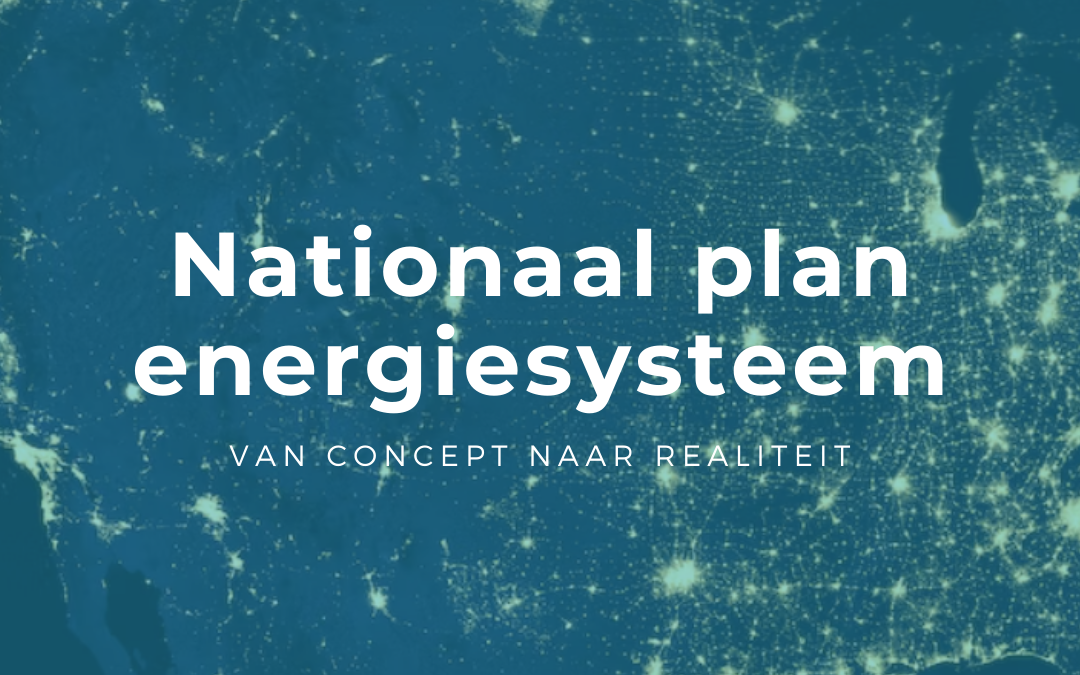 Nationaal plan energiesysteem (NPE): van concept naar realiteit